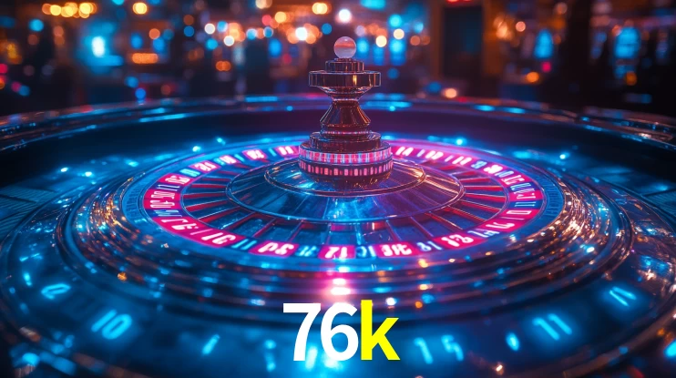 Sinta a adrenalina dos jogos de cassino com 76k