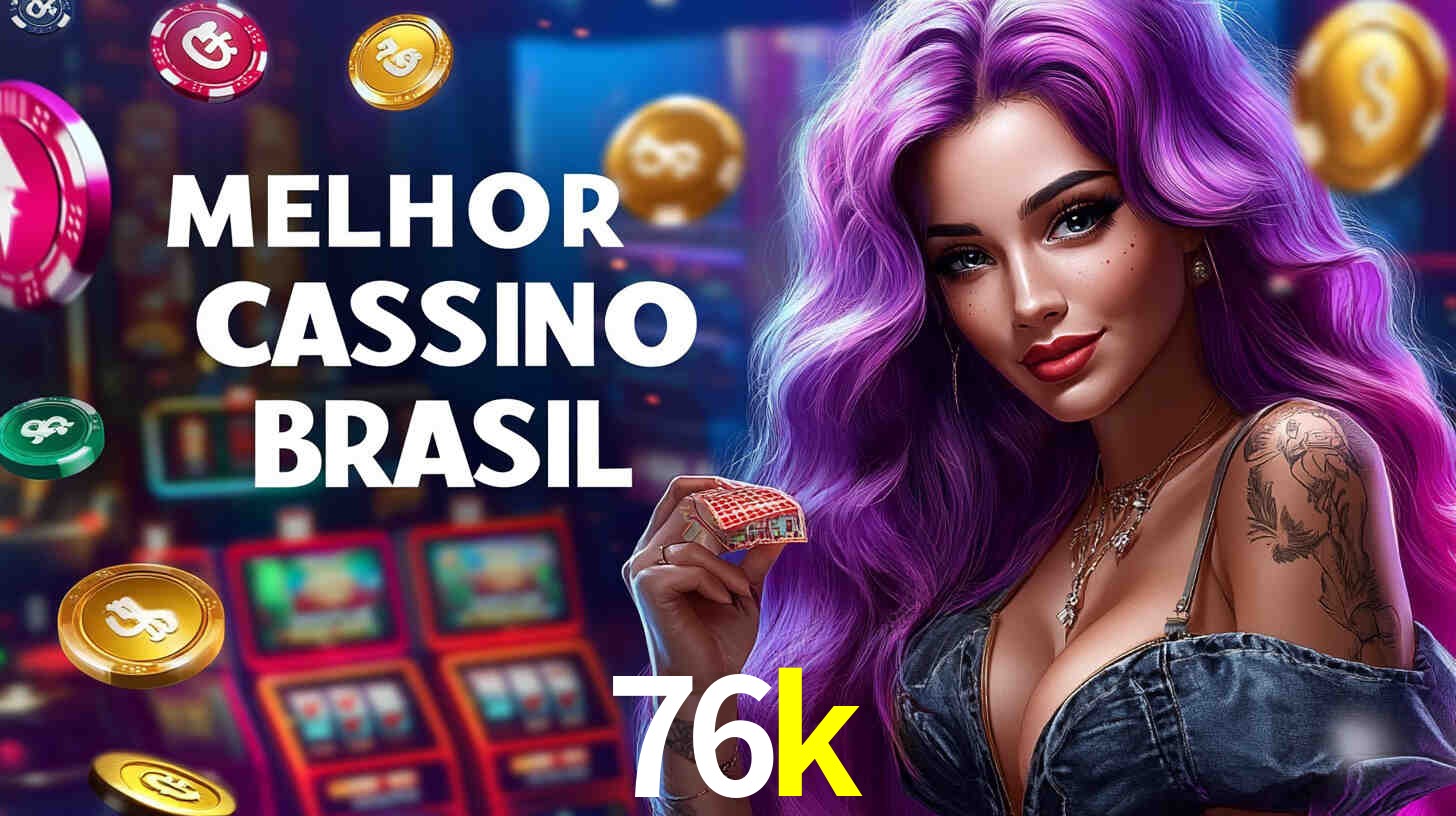 A Experiência Imersiva dos Cassinos Ao Vivo no 76k